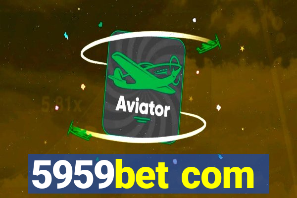 5959bet com